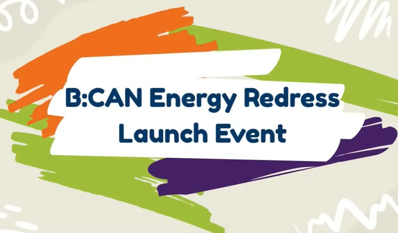 B:CAN Energy Redress Launch Event